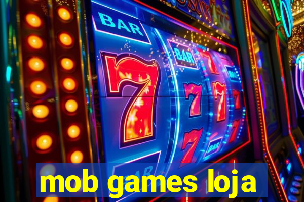 mob games loja